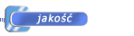 jakosc